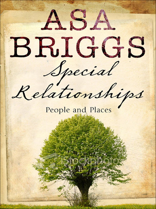 Title details for Special Relationships by Asa Briggs - Available